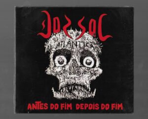 DORSAL ATLÂNTICA – Antes Do Fim Depois Do Fim – ( Digipack )