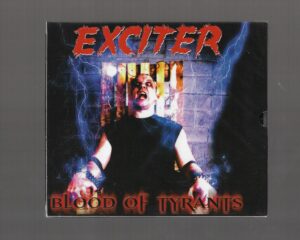 EXCITER – BLOOD OF TYRANTS (SLIPCASE)