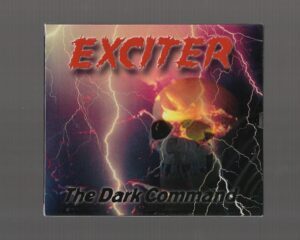 EXCITER – THE DARK COMMAND (SLIPCASE)