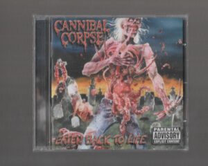 Cannibal Corpse – Eaten Back To Life