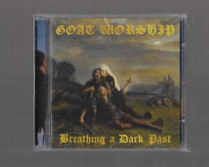 Goat Worship ‎– Breathing A Dark Past