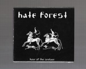 HATE FOREST – Hour of the Centaur (slipcase)