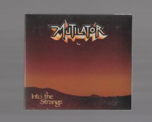 Mutilator ‎– Into The Strange- ( Digipack )