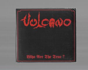 Vulcano ‎– Who Are The True?- ( Digipack )