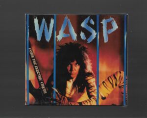 WASP* – Inside The Electric Circusl  –  ( Slipcase + Poster 24×24 )