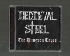 Medieval Steel – The Dungeon Tapes
