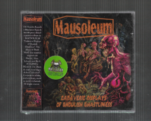 Mausoleum  – Cadaveric Displays Of Ghoulish Ghastliness