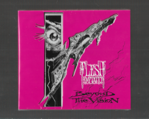 Flesh Temptation – Beyond The Vision – ( Slipcase )