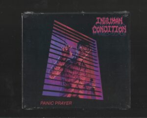 Inhuman Condition – Panic Prayer – ( Slipcase )