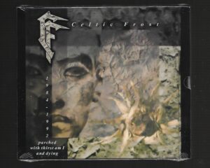 Celtic Frost – Parched With Thirst Am I And Dying – ( Slipcase )