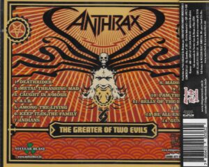 Anthrax – The Greater Of Two Evils