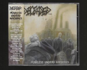 Deceased – Fearless Undead Machines