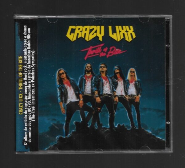 Crazy Lixx - Thrill Of The Bite